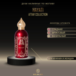 Attar Collection Hayati